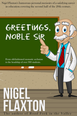 Flaxton, Nigel - Greetings Noble Sir, e-bok