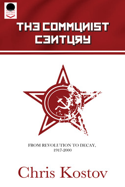 Kostov, Chris - The Communist Century, ebook