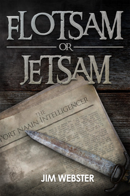 Webster, Jim - Flotsam or Jetsam, e-bok