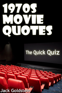 Goldstein, Jack - 1970s Movie Quotes - The Quick Quiz, ebook