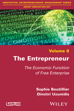 Boutillier, Sophie - The Entrepreneur: The Economic Function of Free Enterprise, e-kirja