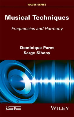 Paret, Dominique - Musical Techniques: Frequencies and Harmony, ebook