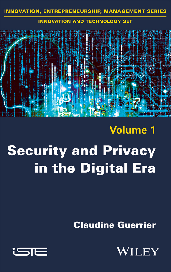 Guerrier, Claudine - Security and Privacy in the Digital Era, ebook