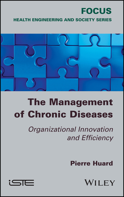 Huard, Pierre - The Management of Chronic Diseases: Organizational Innovation and Efficiency, ebook