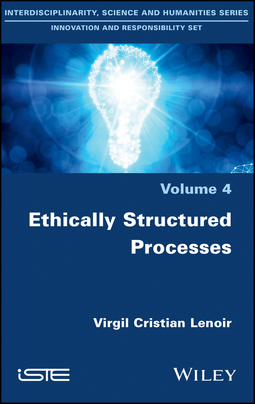 Lenoir, Virgil Cristian - Ethically Structured Processes: Thinking World-scale Responsibility, ebook