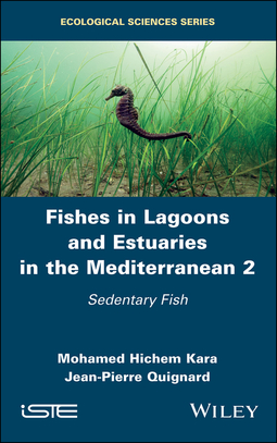 Kara, Mohamed Hichem - Fishes in Lagoons and Estuaries in the Mediterranean, Volume 2: Sedentary Fish, e-bok