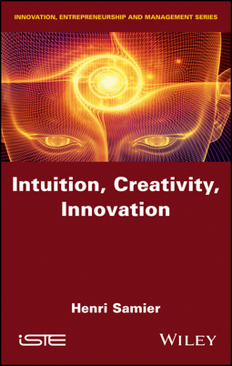 Samier, Henri - Intuition, Creativity, Innovation, ebook