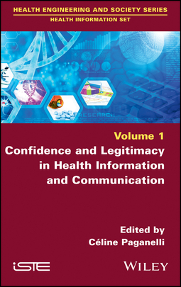 Paganelli, Ceiline - Confidence and Legitimacy in Health Information and Communication, e-bok
