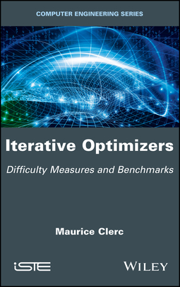 Clerc, Maurice - Iterative Optimizers: Difficulty Measures and Benchmarks, e-kirja