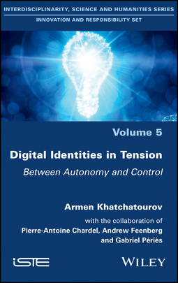 Chardel, Pierre-Antoine - Digital Identities in Tension: Between Autonomy and Control, ebook