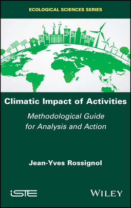 Rossignol, Jean-Yves - Climatic Impact of Activities: Methodological Guide for Analysis and Action, e-bok