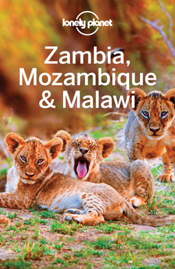 Planet, Lonely - Lonely Planet Zambia, Mozambique & Malawi, ebook
