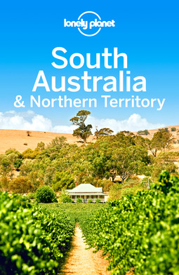 Planet, Lonely - Lonely Planet South Australia & Northern Territory, ebook