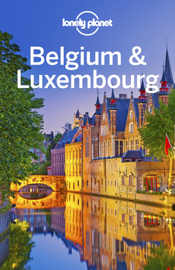 Elliott, Mark - Lonely Planet Belgium & Luxembourg, e-bok