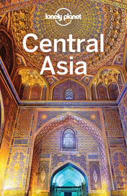 Kaminski, Anna - Lonely Planet Central Asia, e-kirja