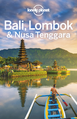 Johanson, Mark - Lonely Planet Bali, Lombok & Nusa Tenggara, ebook