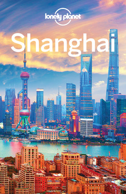 Planet, Lonely - Lonely Planet Shanghai, ebook