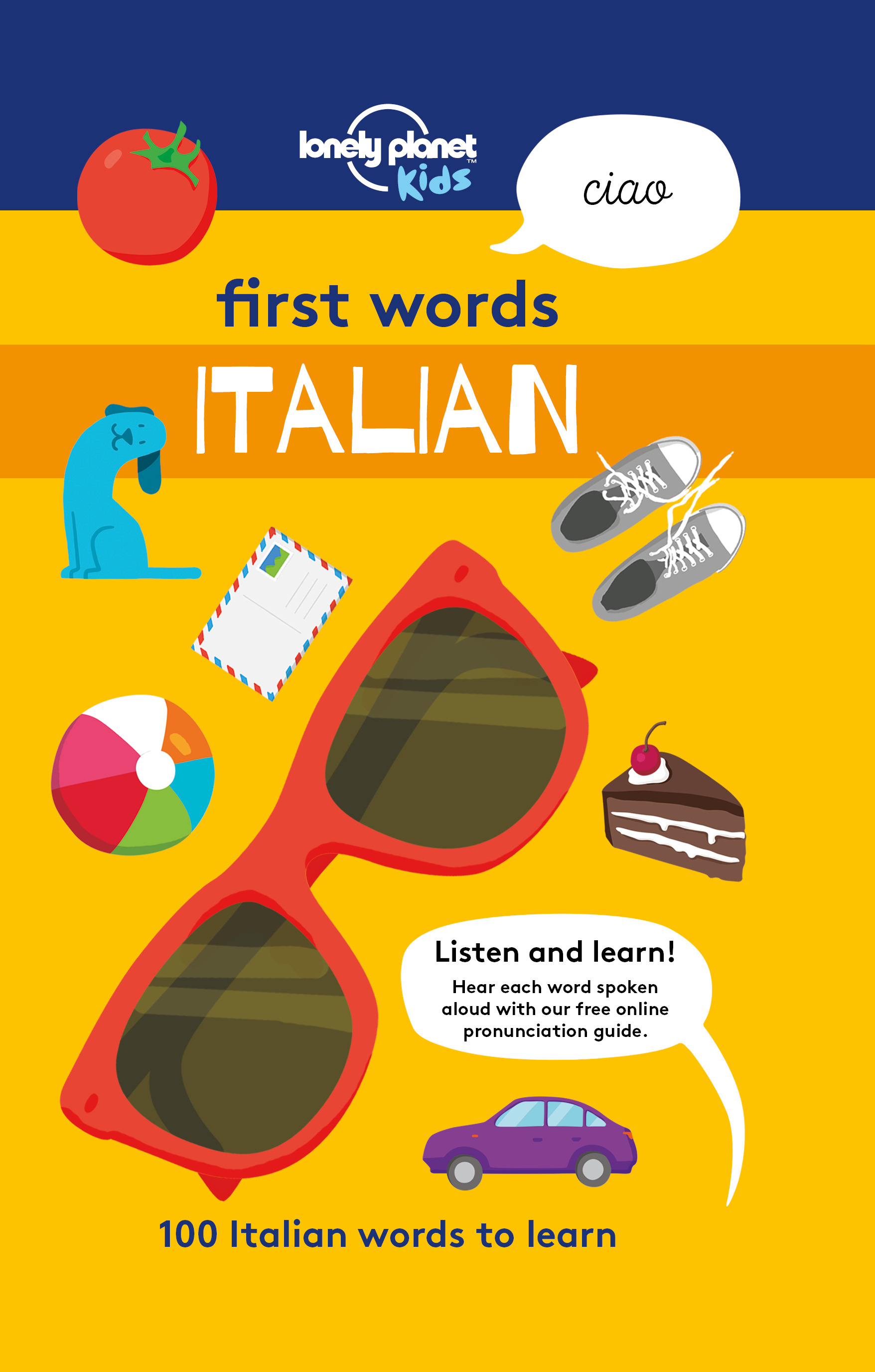 Kids, Lonely Planet - First Words - Italian: 100 Italian words to learn, ebook