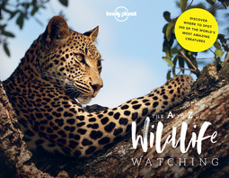 Beer, Amy-Jane - Lonely Planet's A-Z of Wildlife Watching, ebook