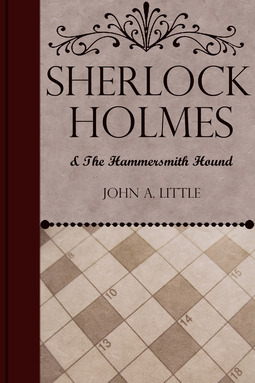 Little, John A. - Sherlock Holmes and the Hammersmith Hound, ebook