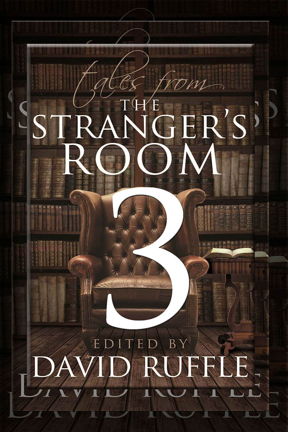 Ruffle, David - Sherlock Holmes: Tales from the Stranger's Room - Volume 3, e-kirja