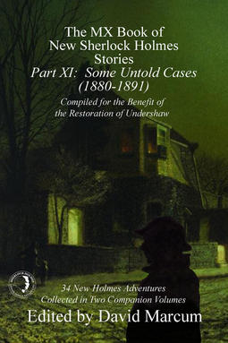 Marcum, David - The MX Book of New Sherlock Holmes Stories - Part XI, e-bok