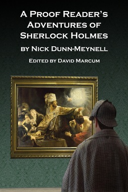 Dunn-Meynell, Nick - A Proof Reader’s Adventures of Sherlock Holmes, ebook