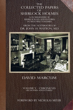 Marcum, David - The Collected Papers of Sherlock Holmes – Volume 5, ebook