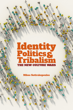 Sotirakopoulos, Nikos - Identity Politics and Tribalism, ebook