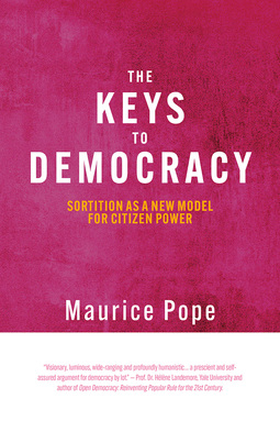 Pope, Maurice - The Keys to Democracy, ebook