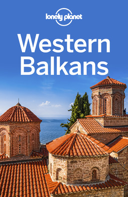 Baker, Mark - Lonely Planet Western Balkans, e-bok