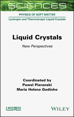 Godinho, Maria Helena - Liquid Crystals: New Perspectives, e-kirja