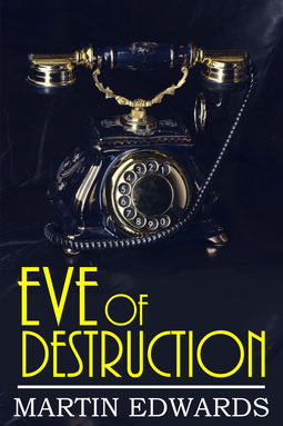 Edwards, Martin - Eve of Destruction, ebook