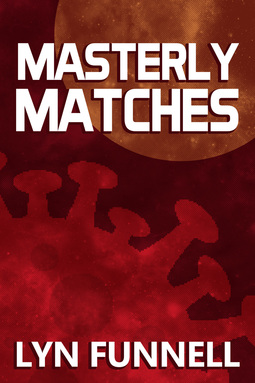 Funnell, Lyn - Masterly Matches, ebook
