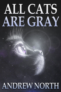 North, Andrew - All Cats Are Grey, ebook