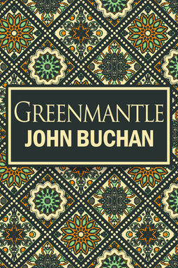 Buchan, John - Greenmantle, e-kirja
