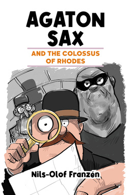 Franzén, Nils-Olof - Agaton Sax and the Colossus of Rhodes, ebook