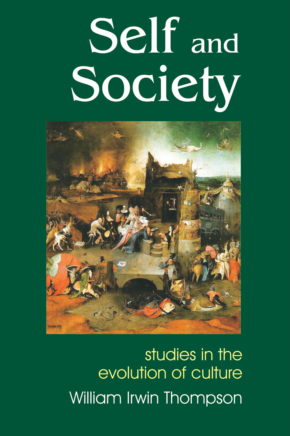 Thompson, William Irwin - Self and Society, ebook