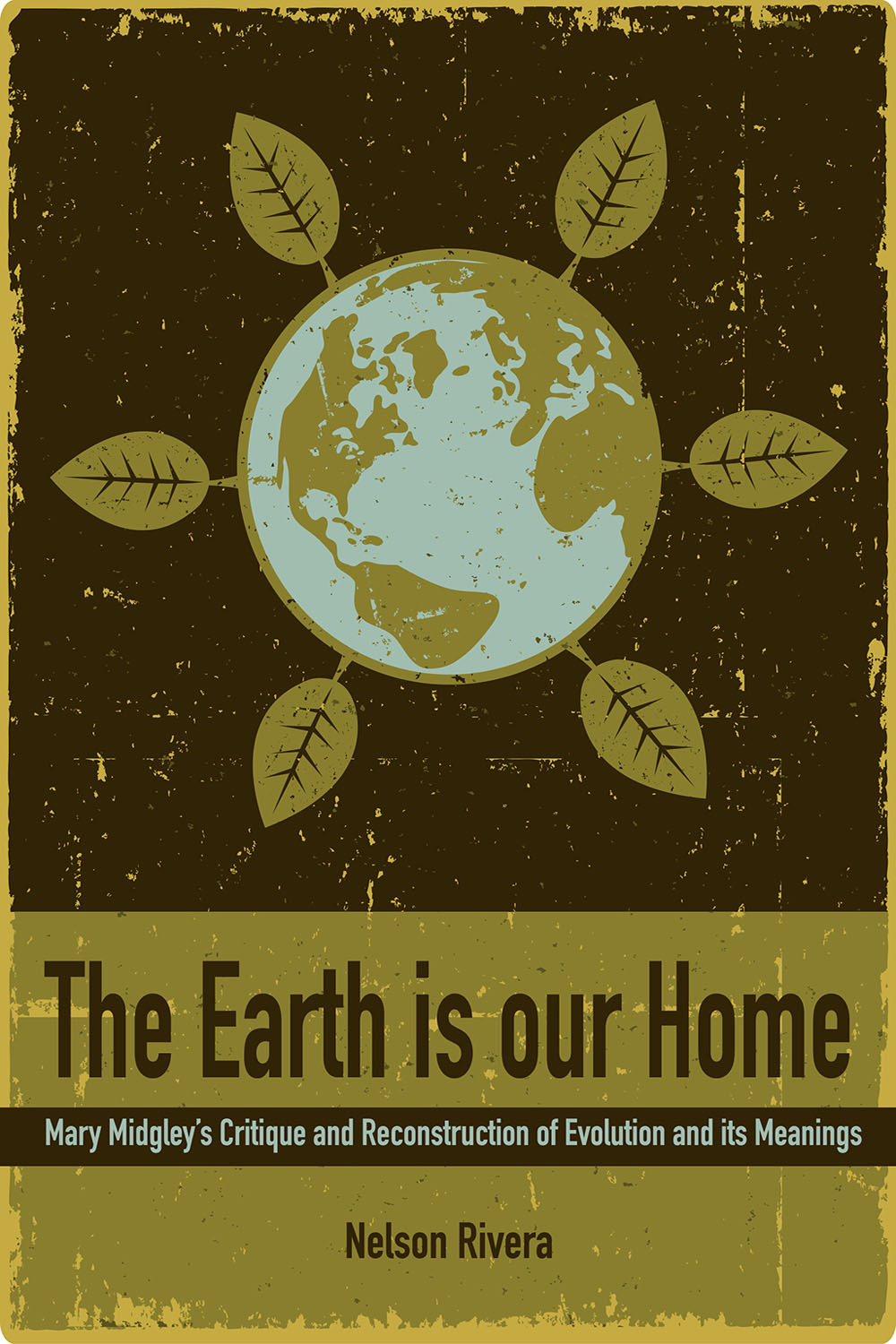 Rivera, Nelson - The Earth Is Our Home, ebook