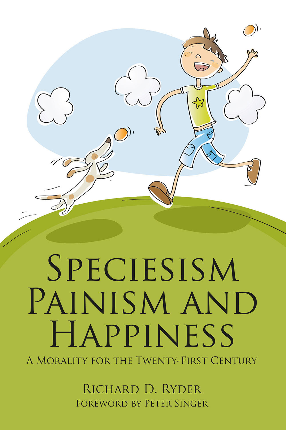 Ryder, Richard D. - Speciesism, Painism and Happiness, ebook