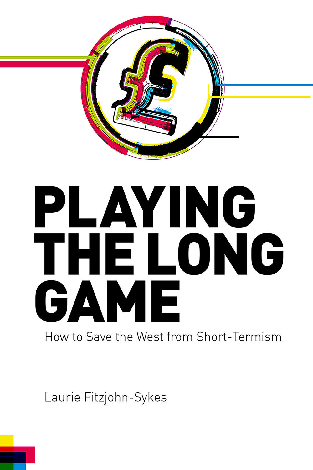Fitzjohn-Sykes, Laurie - Playing the Long Game, e-bok