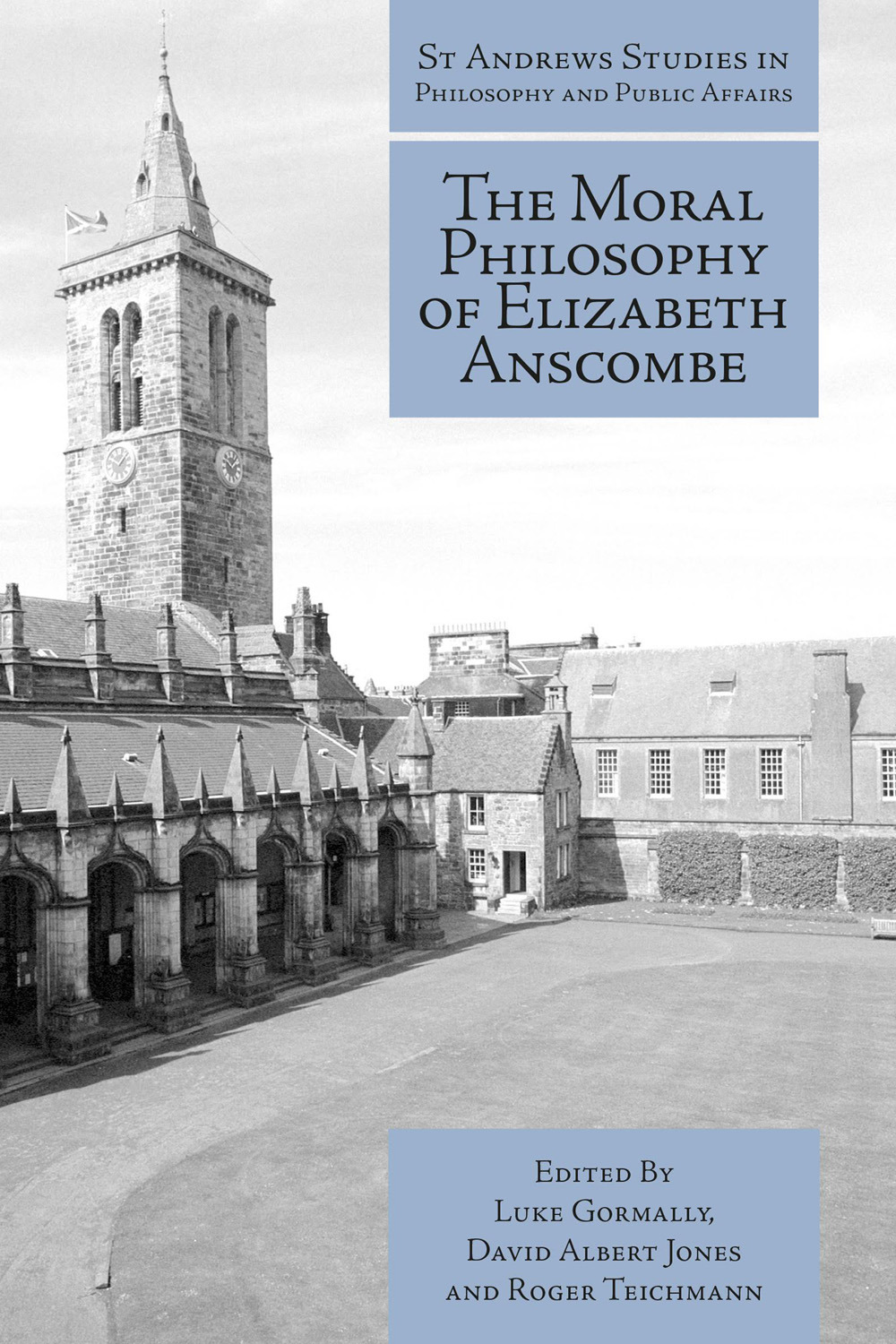 Gormally, Luke - The Moral Philosophy of Elizabeth Anscombe, e-bok