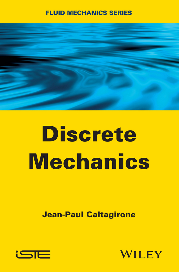 Caltagirone, Jean-Paul - Discrete Mechanics, ebook