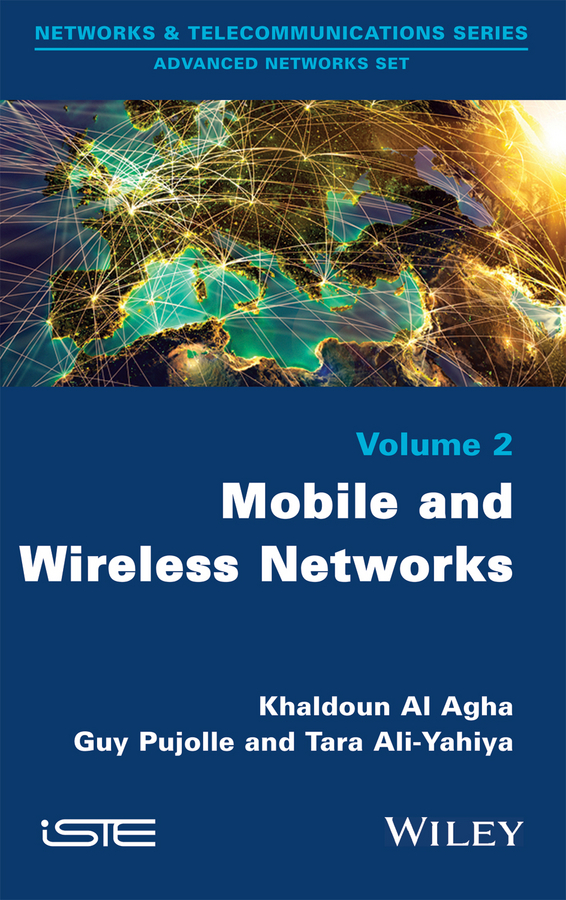 Agha, Khaldoun Al - Mobile and Wireless Networks, e-kirja