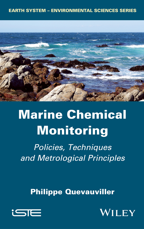 Quevauviller, Philippe - Marine Chemical Monitoring: Policies, Techniques and Metrological Principles, ebook