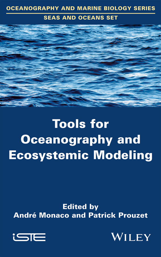 Monaco, André - Tools for Oceanography and Ecosystemic Modeling, ebook