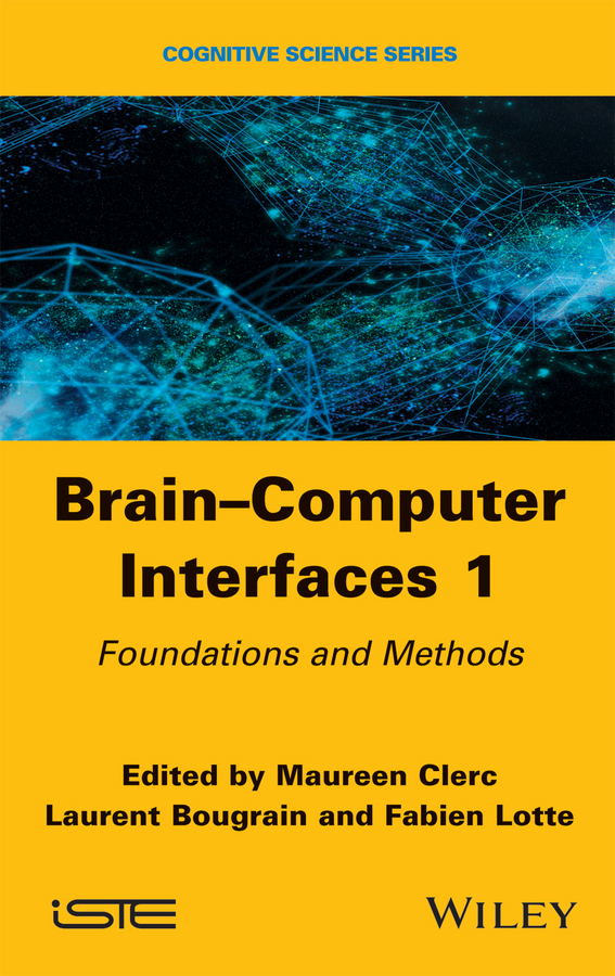 Bougrain, Laurent - Brain-Computer Interfaces 1: Methods and Perspectives, e-bok