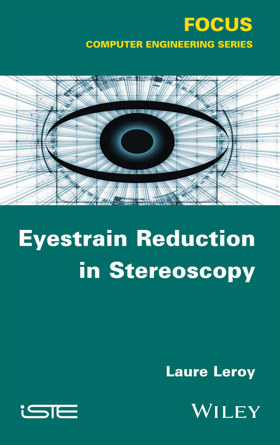 Leroy, Laure - Eyestrain Reduction in Stereoscopy, e-bok