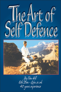Hill, Tom - The Art Of Self Defence, e-kirja