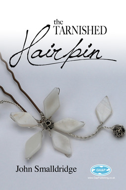 Smalldridge, John - The Tarnished Hairpin, e-kirja